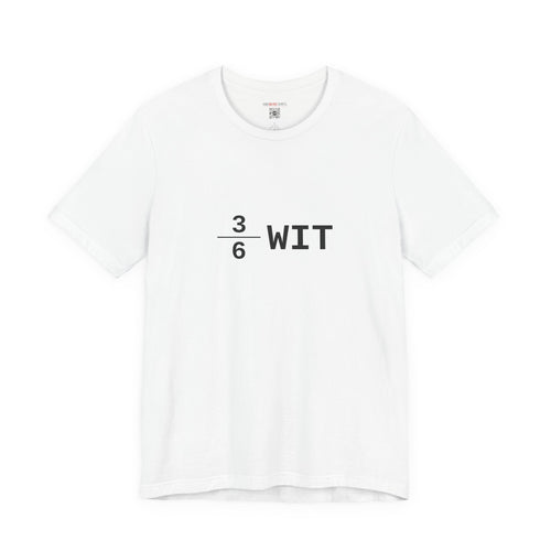 3÷6 Wit — The Halfwit Tee