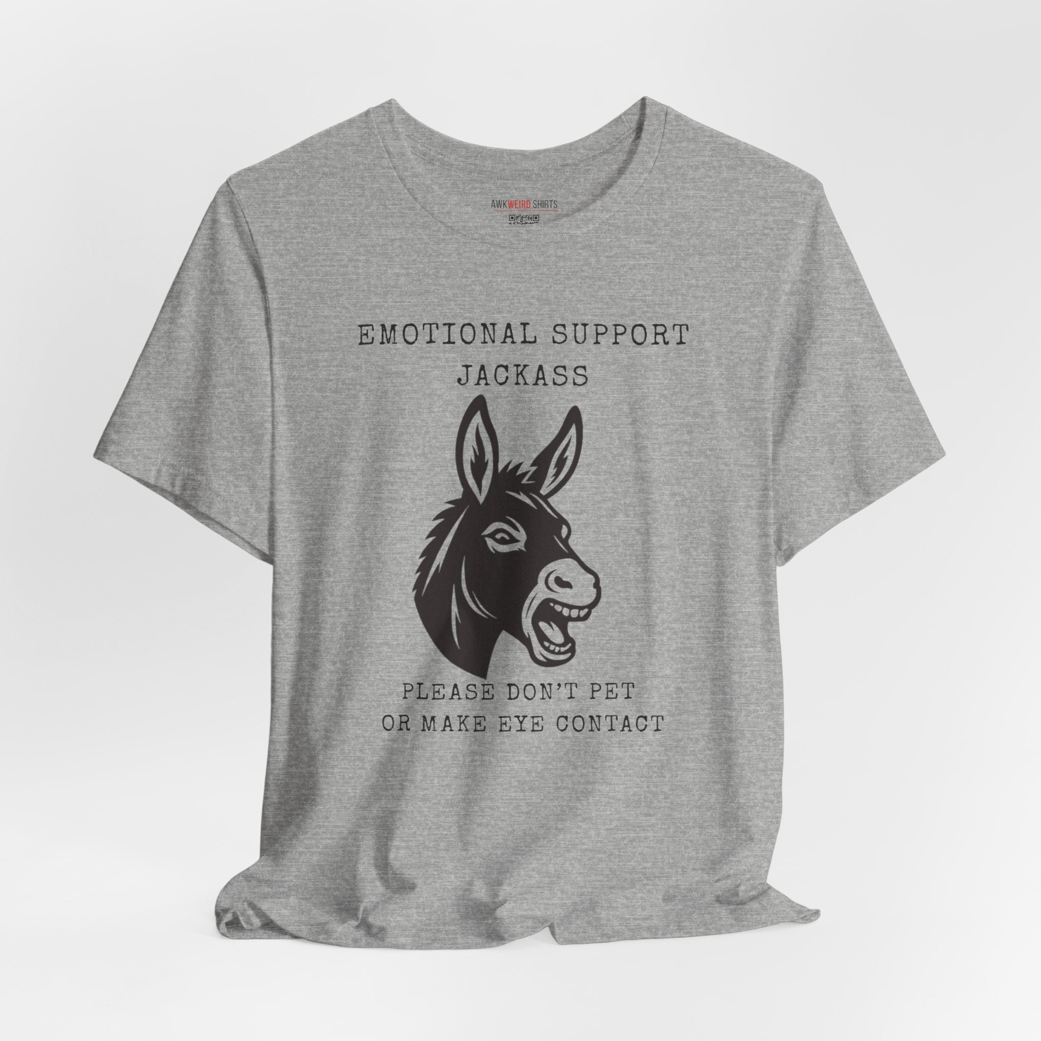 Emotional Support Jackass Tee (Donkey Hotey)