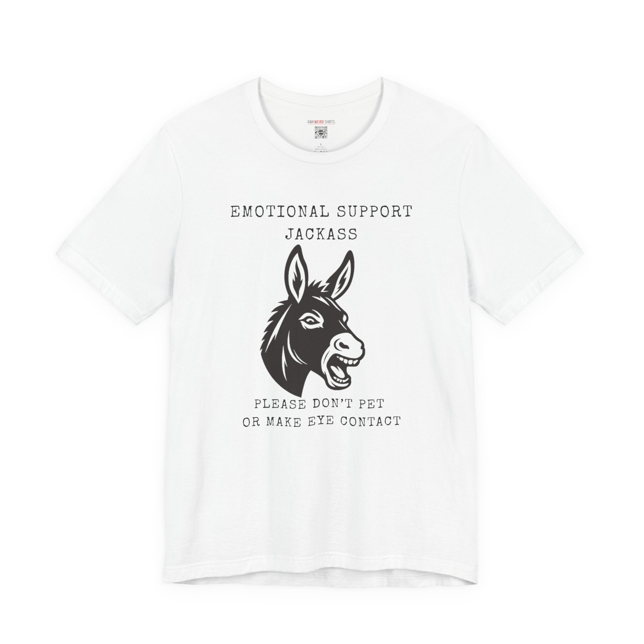 Emotional Support Jackass Tee (Donkey Ho Tee)