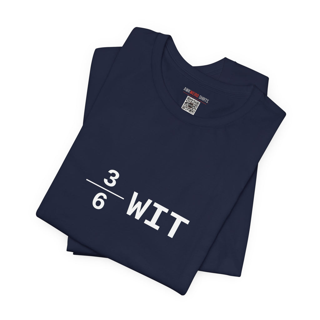 3÷6 Wit — The Halfwit Tee