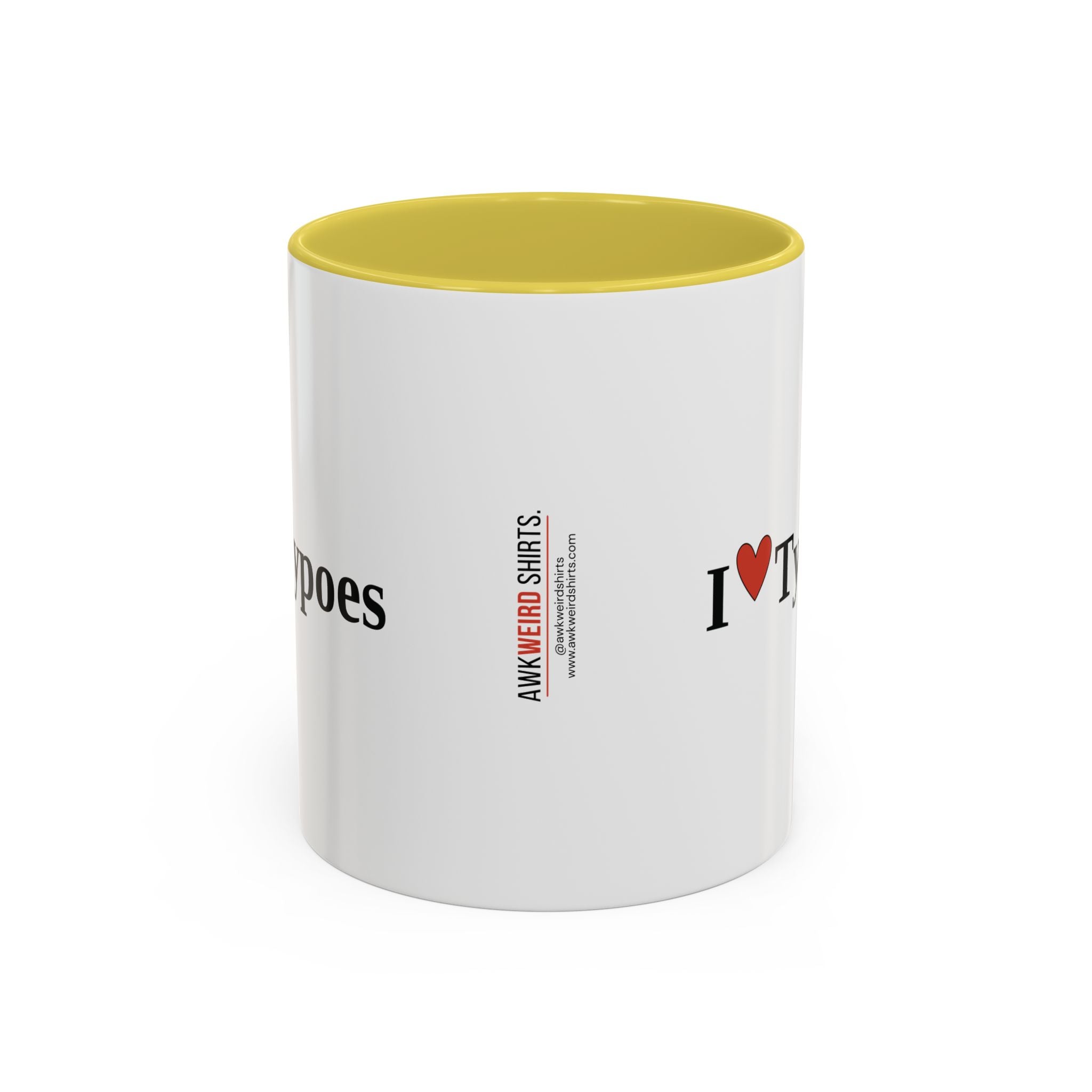 The I ♥ Typoes Mug · For People Who No Better