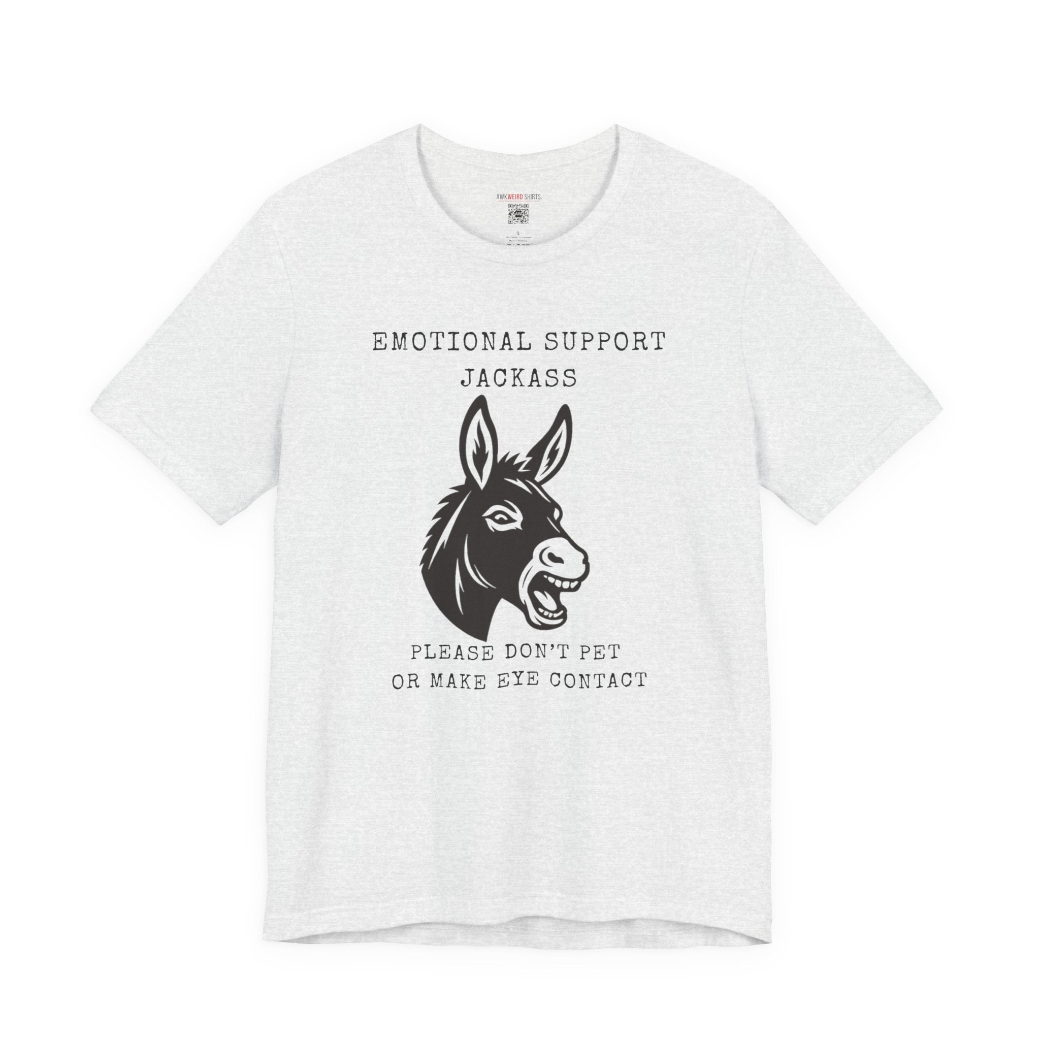 Emotional Support Jackass Tee (Donkey Ho Tee)