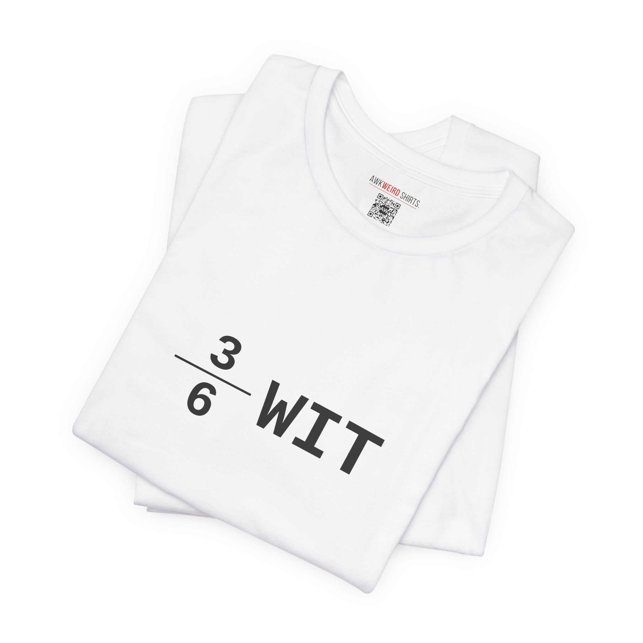 3÷6 Wit — The Halfwit Tee