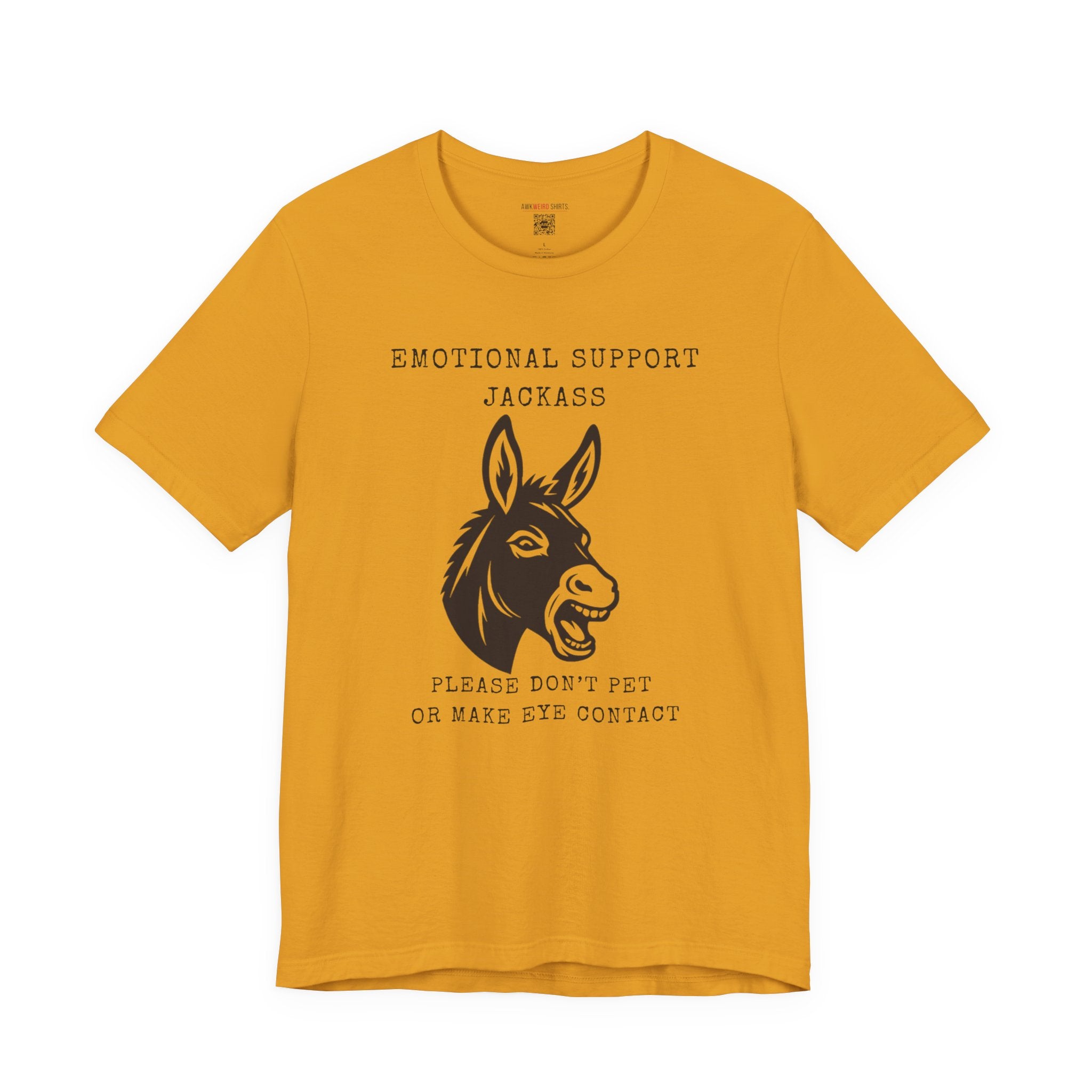 Emotional Support Jackass Tee (Donkey Ho Tee)