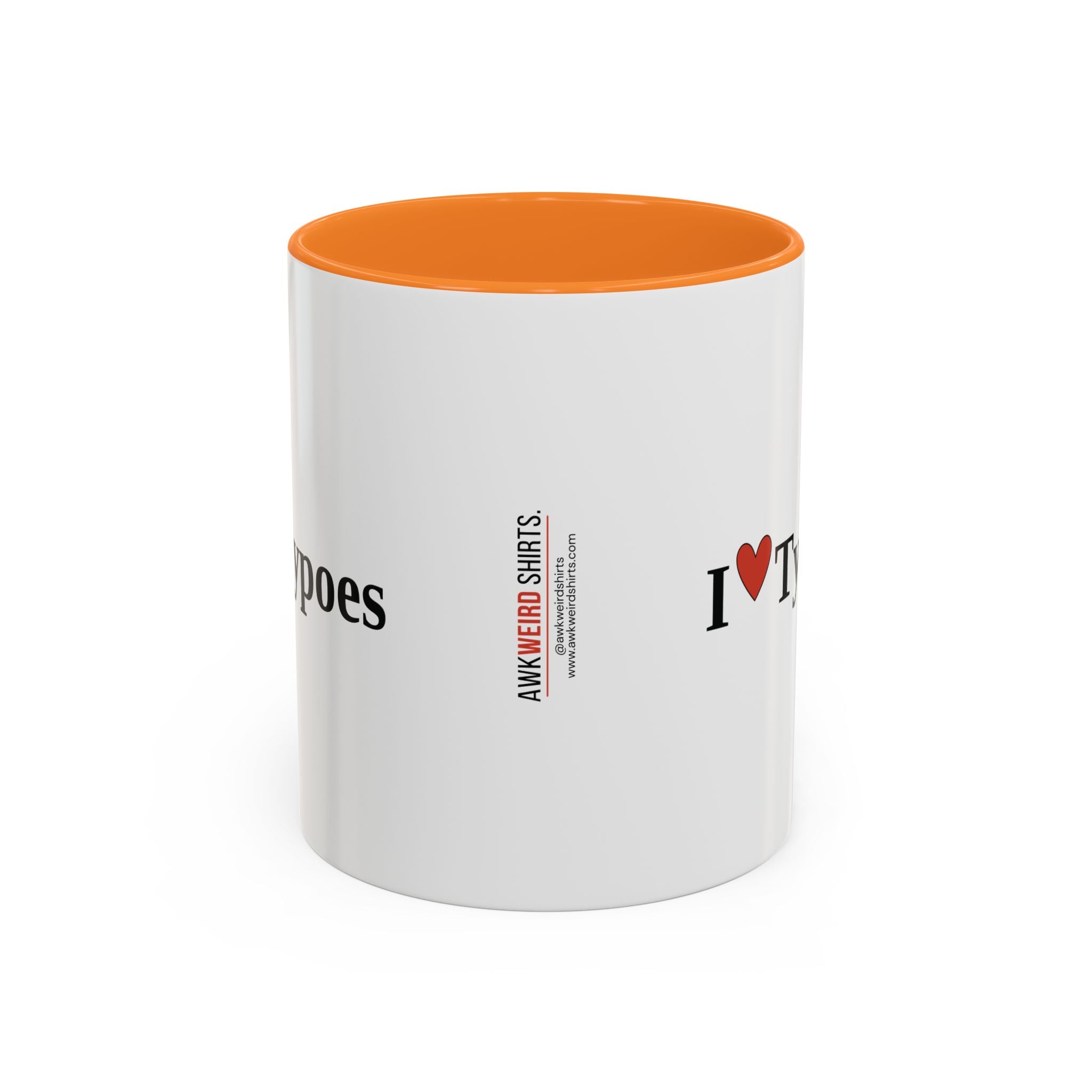 The I ♥ Typoes Mug · For People Who No Better